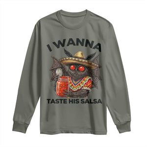 Funny Cinco De Mayo Mothman Long Sleeve Shirt I Wanna Taste His Salsa TS12 Military Green Print Your Wear