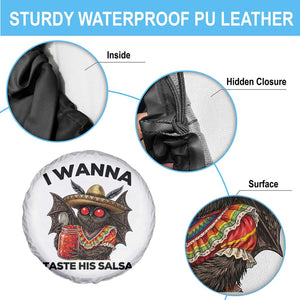Funny Cinco De Mayo Mothman Spare Tire Cover I Wanna Taste His Salsa TS12 Print Your Wear
