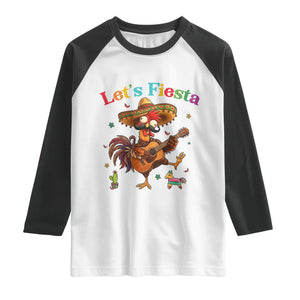 Lets Fiesta Cinco de May Raglan Shirt Funny Chicken Playing Guitar TS12 White Black Print Your Wear