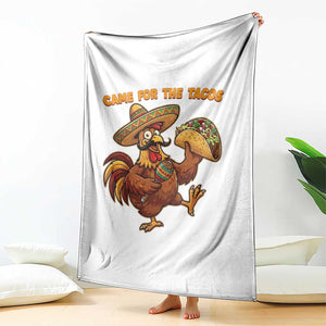 Funny Cinco De Mayo Chicken Throw Blanket Came For The Tacos TS12 Print Your Wear