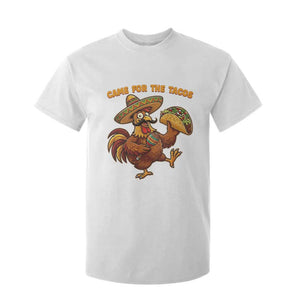 Funny Cinco De Mayo Chicken T Shirt For Kid Came For The Tacos TS12 White Print Your Wear