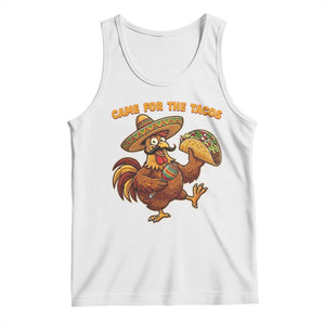 Funny Cinco De Mayo Chicken Tank Top Came For The Tacos TS12 White Print Your Wear