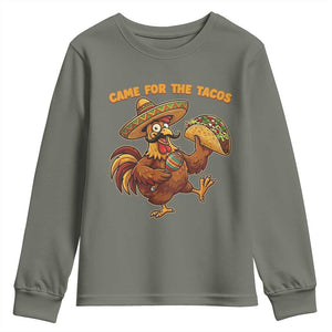 Funny Cinco De Mayo Chicken Youth Sweatshirt Came For The Tacos TS12 Military Green Print Your Wear