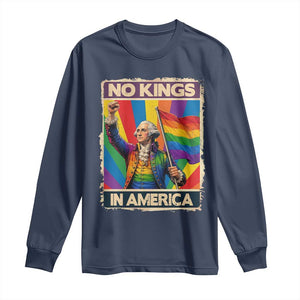 Funny Patriotic LGBT Graphic Long Sleeve Shirt No Kings In America