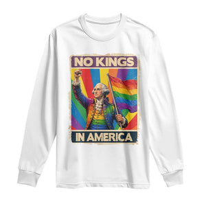 Funny Patriotic LGBT Graphic Long Sleeve Shirt No Kings In America