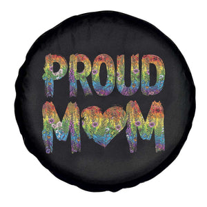 Proud Mom LGBTQ Human Rights Support Spare Tire Cover TS12 Print Your Wear