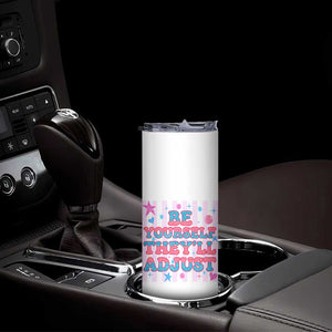 Striped Glitter Effect Printed Trans Rights Skinny Tumbler Be Yourself They Will Adjust TS12 Print Your Wear