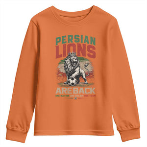Proud Iran Soccer Fan Gift Youth Sweatshirt Persian Lions Are Back