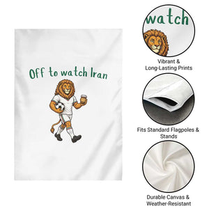 Funny Persian Lion Soccer Fan Gift Garden Flag Off To Watch Iran