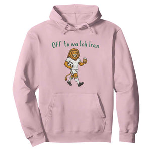 Funny Persian Lion Soccer Fan Gift Hoodie Off To Watch Iran