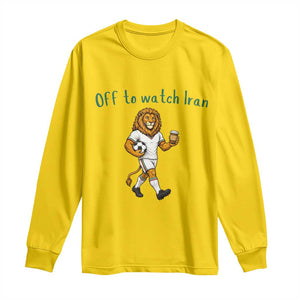 Funny Persian Lion Soccer Fan Gift Long Sleeve Shirt Off To Watch Iran