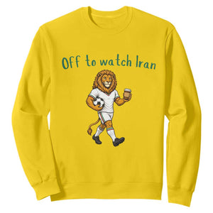 Funny Persian Lion Soccer Fan Gift Sweatshirt Off To Watch Iran