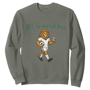 Funny Persian Lion Soccer Fan Gift Sweatshirt Off To Watch Iran