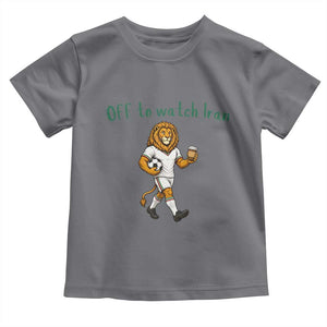 Funny Persian Lion Soccer Fan Gift Toddler T Shirt Off To Watch Iran