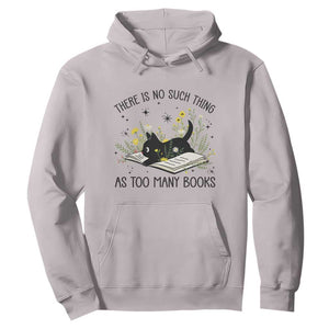 There Is No Such Thing As Too Many Books Hoodie Cute Kitty Reading Book TS12 Ice Gray Print Your Wear