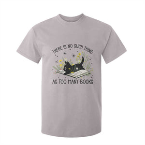 There Is No Such Thing As Too Many Books T Shirt For Kid Cute Kitty Reading Book TS12 Ice Gray Print Your Wear