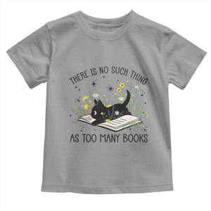 There Is No Such Thing As Too Many Books Toddler T Shirt Cute Kitty Reading Book TS12 Sport Gray Print Your Wear