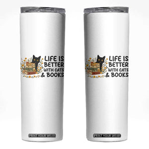 Life Is Better With Cats And Books Skinny Tumbler Funny Black Cat Book Lover TS12 White Print Your Wear