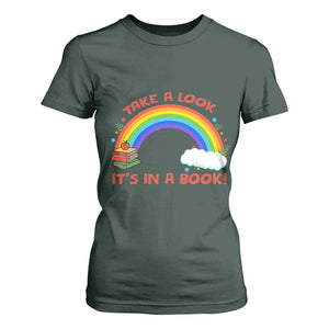 Take A Look It Is In A Book T Shirt For Women Cute Rainbow Book Educational Quote TS12 Dark Forest Green Print Your Wear