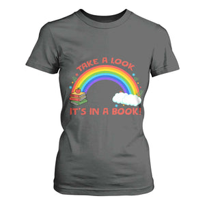 Take A Look It Is In A Book T Shirt For Women Cute Rainbow Book Educational Quote TS12 Dark Heather Print Your Wear