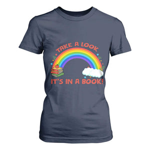 Take A Look It Is In A Book T Shirt For Women Cute Rainbow Book Educational Quote TS12 Navy Print Your Wear