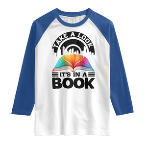 Take A Look It Is In A Book Raglan Shirt Reading Retro Rainbow Vintage TS12 White Royal Print Your Wear