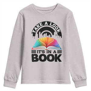 Take A Look It Is In A Book Youth Sweatshirt Reading Retro Rainbow Vintage TS12 Ice Gray Print Your Wear