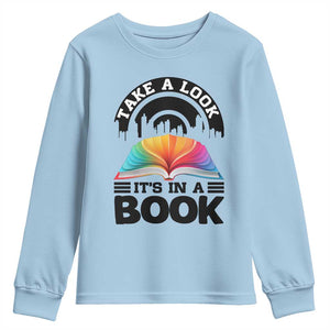 Take A Look It Is In A Book Youth Sweatshirt Reading Retro Rainbow Vintage TS12 Light Blue Print Your Wear