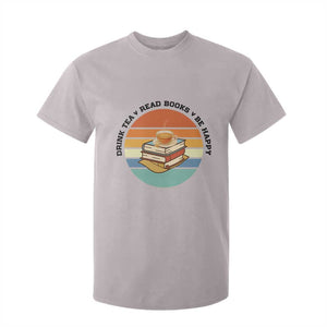 Drink Tea Read Books Be Happy T Shirt For Kid Book Worm Tea Cup TS12 Ice Gray Print Your Wear