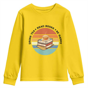 Drink Tea Read Books Be Happy Youth Sweatshirt Book Worm Tea Cup TS12 Daisy Print Your Wear