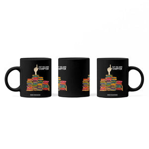 Just One More Chapter Coffee Mug Funny Book Lover TS12 Print Your Wear