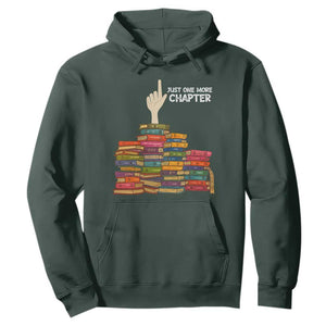 Just One More Chapter Hoodie Funny Book Lover TS12 Dark Forest Green Print Your Wear