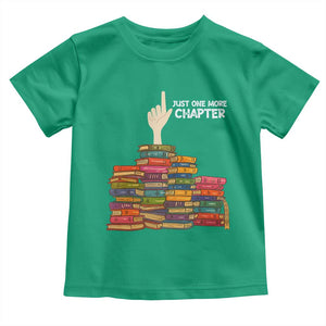 Just One More Chapter Toddler T Shirt Funny Book Lover TS12 Irish Green Print Your Wear