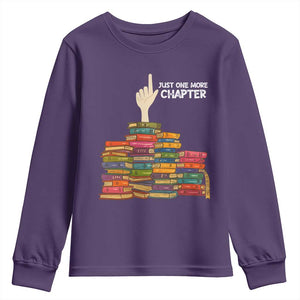 Just One More Chapter Youth Sweatshirt Funny Book Lover TS12 Purple Print Your Wear