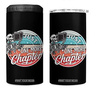Just One More Chapter 4 in 1 Can Cooler Tumbler Funny Skeleton Reading Book TS12 One Size: 16 oz Black Print Your Wear
