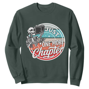 Just One More Chapter Sweatshirt Funny Skeleton Reading Book TS12 Dark Forest Green Print Your Wear