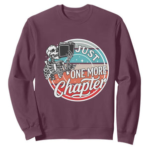 Just One More Chapter Sweatshirt Funny Skeleton Reading Book TS12 Maroon Print Your Wear