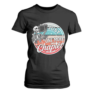 Just One More Chapter T Shirt For Women Funny Skeleton Reading Book TS12 Black Print Your Wear