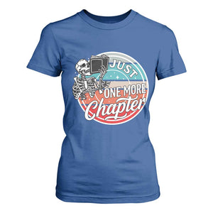 Just One More Chapter T Shirt For Women Funny Skeleton Reading Book TS12 Royal Blue Print Your Wear