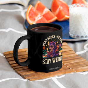 Dragon Read Book Coffee Mug Funny Read Books Be Kind Stay Weird TS12 Print Your Wear