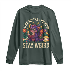 Dragon Read Book Long Sleeve Shirt Funny Read Books Be Kind Stay Weird TS12 Dark Forest Green Print Your Wear