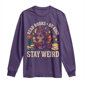 Dragon Read Book Long Sleeve Shirt Funny Read Books Be Kind Stay Weird TS12 Purple Print Your Wear