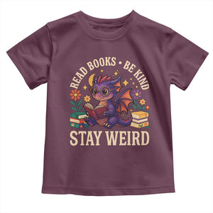 Dragon Read Book Toddler T Shirt Funny Read Books Be Kind Stay Weird TS12 Maroon Print Your Wear