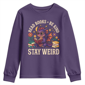 Dragon Read Book Youth Sweatshirt Funny Read Books Be Kind Stay Weird TS12 Purple Print Your Wear