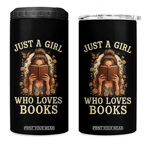 Just A Girl Who Loves Books 4 in 1 Can Cooler Tumbler Funny Bookworm Quote TS12 One Size: 16 oz Black Print Your Wear
