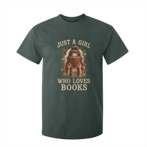 Just A Girl Who Loves Books T Shirt For Kid Funny Bookworm Quote TS12 Dark Forest Green Print Your Wear