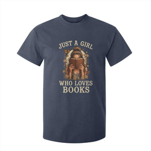Just A Girl Who Loves Books T Shirt For Kid Funny Bookworm Quote TS12 Navy Print Your Wear
