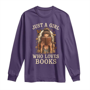Just A Girl Who Loves Books Long Sleeve Shirt Funny Bookworm Quote TS12 Purple Print Your Wear