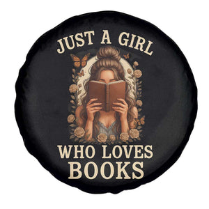 Just A Girl Who Loves Books Spare Tire Cover Funny Bookworm Quote TS12 Print Your Wear