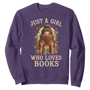 Just A Girl Who Loves Books Sweatshirt Funny Bookworm Quote TS12 Purple Print Your Wear